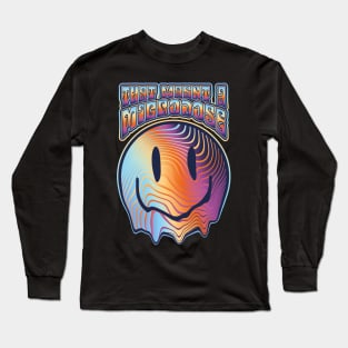 Ooops that wasn't a microdose Long Sleeve T-Shirt